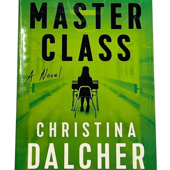 Master Class by Christina Dalcher Dystopian Science Fiction Novel - Picture 1 of 4